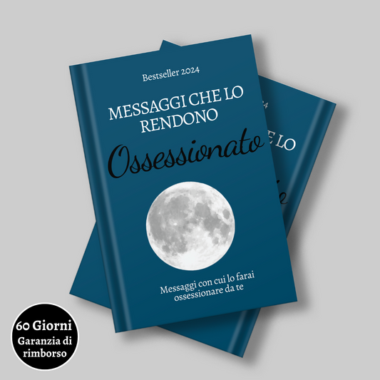 Messaggi che lo rendono Ossessionato